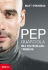 Pep Guardiola - Das Deutschland-Tagebuch - eBook