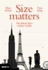 Size Matters : Das Buch uber wahre Groe - eBook