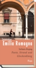 Lesereise Emilia Romagna : Pasta, Strand und Glockenklang - eBook