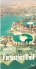Lesereise Persischer Golf : Tausend Meter uber der Wuste - eBook