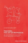 Teaching, The Joy of Profession : An Invitation to Enhance Your (Waldorf) Interest - Book