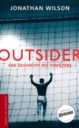 Outsider : Eine Geschichte des Torhuters - eBook