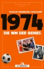 1974 : Die WM der Genies - eBook