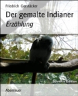 Der gemalte Indianer - eBook