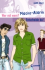 Wer mit wem? Entscheide du! - Macho-Alarm - eBook