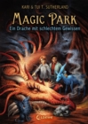 Magic Park (Band 2) - Ein Drache mit schlechtem Gewissen - eBook