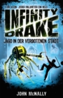 Infinity Drake (Band 2) - Jagd in der verbotenen Stadt - eBook