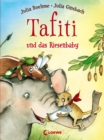 Tafiti und das Riesenbaby (Band 3) : Komm mit nach Afrika und lerne die Welt des beliebten Erdmannchens kennen - Erstlesebuch zum Vorlesen und ersten Selberlesen ab 6 Jahren - eBook