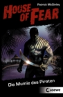 House of Fear 2 - Die Mumie des Piraten - eBook
