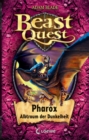 Beast Quest (Band 33) - Pharox, Albtraum der Dunkelheit - eBook
