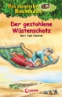 Das magische Baumhaus (Band 32) - Der gestohlene Wustenschatz : Aufregende Abenteuer fur Kinder ab 8 Jahre - eBook