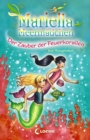 Mariella Meermadchen 4 - Der Zauber der Feuerkorallen - eBook