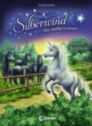 Silberwind, das weie Einhorn (Band 3) - Die vier Wildpferde : Pferdebuch zum Vorlesen und ersten Selberlesen - Kinderbuch fur Erstleser ab 7 Jahre - eBook
