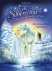 Silberwind, das weie Einhorn (Band 5) - Die verwunschene Eisprinzessin - eBook