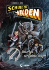 Schule der Helden (Band 4) - Hinterhalt der Skelett-Krieger : Actionreiche Abenteuerreihe fur Kinder ab 8 Jahre - eBook