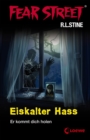 Fear Street 29 - Eiskalter Hass : Die Buchvorlage zur Horrorfilmreihe auf Netflix - eBook