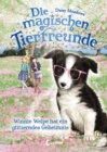 Die magischen Tierfreunde (Band 10) - Winnie Welpe hat ein glitzerndes Geheimnis - eBook