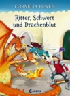 Ritter, Schwert und Drachenblut - eBook