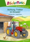 Bildermaus - Achtung, Traktor im Einsatz! : Mit Bildern lesen lernen - Ideal fur die Vorschule und Leseanfanger ab 5 Jahre - eBook