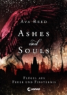 Ashes and Souls (Band 2) - Flugel aus Feuer und Finsternis - eBook