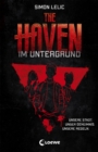 The Haven (Band 1) - Im Untergrund : Jugendbuch fur Jungen und Madchen ab 12 Jahre - eBook