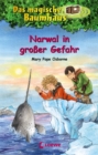 Das magische Baumhaus (Band 57) - Narwal in groer Gefahr : Kinderbuch fur Madchen und Jungen ab 8 Jahre - eBook