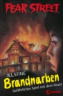 Fear Street 38 - Brandnarben : Gefahrliches Spiel mit dem Feuer - Die Buchvorlage zur Horrorfilmreihe auf Netflix - eBook