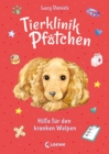 Tierklinik Pfotchen (Band 4) - Hilfe fur den kranken Welpen : Kinderbuch fur Erstleser ab 7 Jahren - eBook