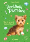 Tierklinik Pfotchen (Band 5) - Werde gesund, kleiner Hund! : Kinderbuch fur Erstleser ab 7 Jahren - eBook