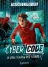 Cyber Code (Band 2) - In den Fangen des Feindes : Rasante Action fur Kinder ab 11 Jahren - eBook