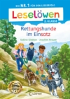 Leselowen 2. Klasse - Rettungshunde im Einsatz : Die Nr. 1 fur den Leseerfolg - Mit Leselernschrift ABeZeh - Erstlesebuch fur Kinder ab 7 Jahren - eBook