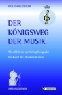 Der Konigsweg der Musik : Musikhoren als Schopfungsakt - Die Kunst der Musikmeditation - eBook