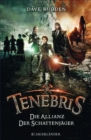 Tenebris - Die Allianz der Schattenjager - eBook