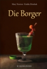 Die Borger : Mit farbigen Bildern von Emilia Dziubak - eBook