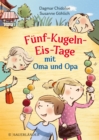 Funf-Kugeln-Eis-Tage mit Oma und Opa - eBook