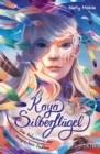 Kaya Silberflugel - Das Geheimnis der magischen Federn : Auftakt der neuen magischen Kinderbuchreihe ab 9 Jahren ¦ spannendes Fantasyabenteuer von Nelly Mohle - eBook