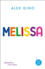 Melissa : einfuhlsames Kinderbuch uber Traume, Mut und das Gefuhl des Andersseins fur Kinder ab 10 Jahre ¦ Geschichte uber das Thema Transgender - eBook