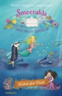 Smeeralda und die 17 Wellen: Haltet den Dieb! : Ein Kinderbuch ab 8 Jahre uber das Meermadchen Smeeralda - eBook