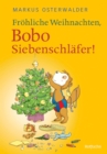 Frohliche Weihnachten, Bobo Siebenschlafer! : Bildgeschichten fur ganz Kleine - eBook