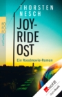 Joyride Ost : Ein Roadmovie-Roman - eBook