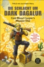 Die Schlacht um Dark Dagalur : Cold Blood Cooper's Mission One - eBook