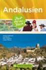 Bruckmann Reisefuhrer Andalusien: Zeit fur das Beste : Highlights, Geheimtipps, Wohlfuhladressen - eBook