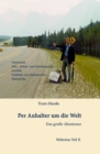 Per Anhalter um die Welt : Das groe Abenteuer - Teil II - eBook