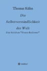 Die Selbstverstandlichkeit der Welt : Kritik am Neorealismus - eBook