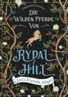 Die wilden Pferde von Rydal Hill - Leuchtende Hugel - eBook
