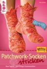 Patchwork-Socken stricken : Neue Technick - ohne lastiges Zusammennahen - eBook