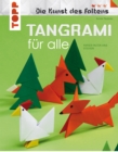 Tangrami fur alle : Papier falten und stecken - eBook