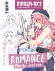 Romance Manga zeichnen : Manga-Art - Die Zeichenschule fur Manga-Genres - eBook