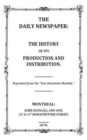 The Daily Newspaper : The History of its Production and Distibution - eBook