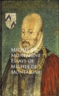 Essays of Michel de Montaigne : Bestsellers and famous Books - eBook